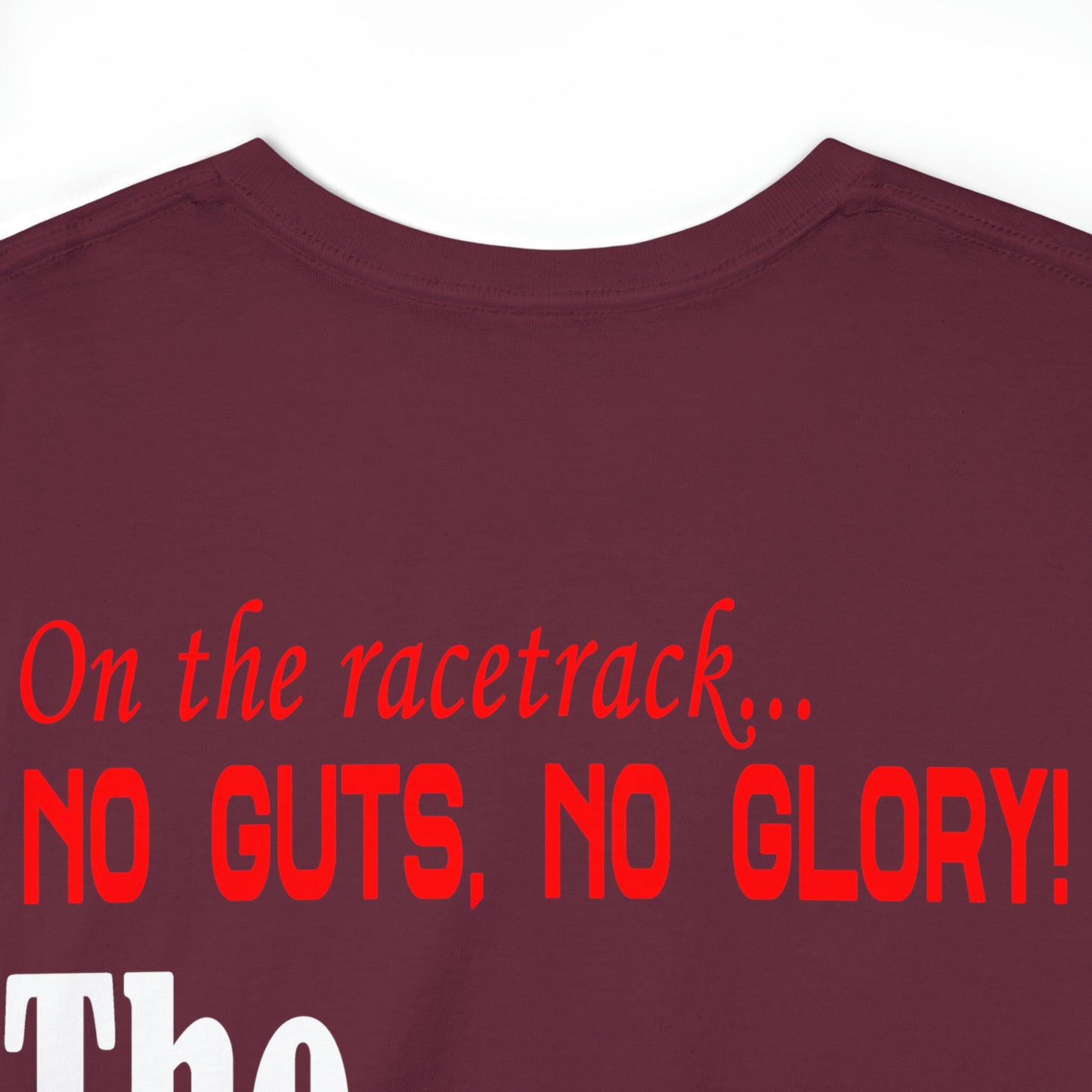 No Guts No Glory! on the back side - Unisex Heavy Cotton Tee