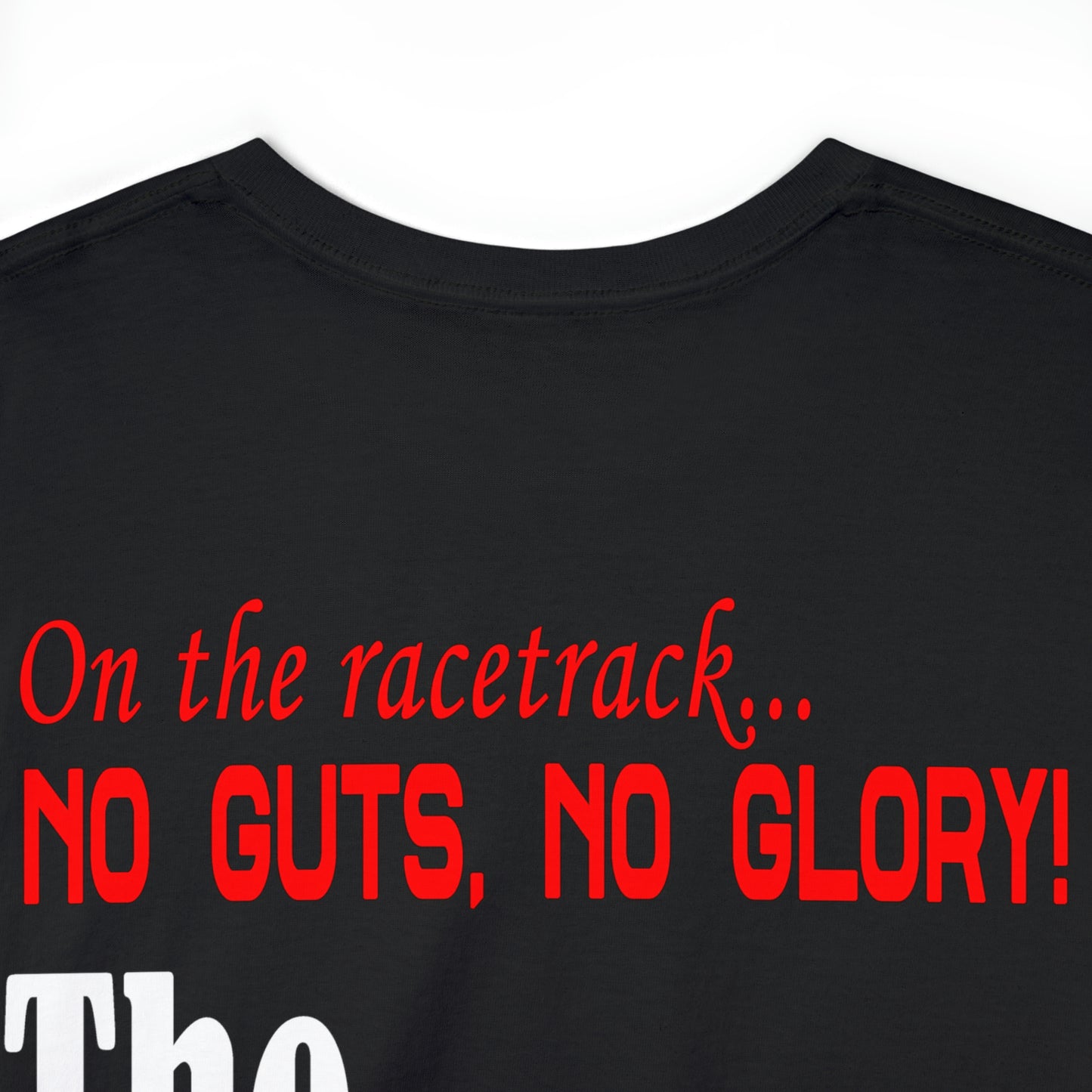 No Guts No Glory! on the back side - Unisex Heavy Cotton Tee
