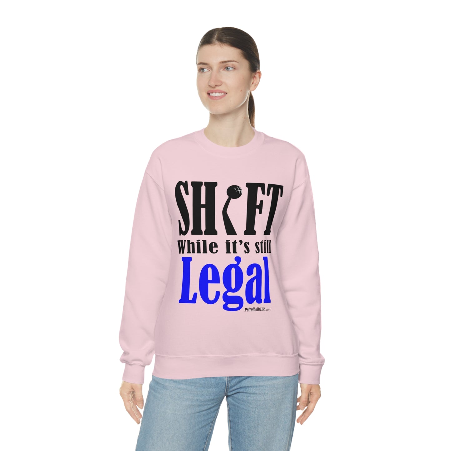 Shift While Still Legal Unisex Heavy Blend™ Crewneck Sweatshirt