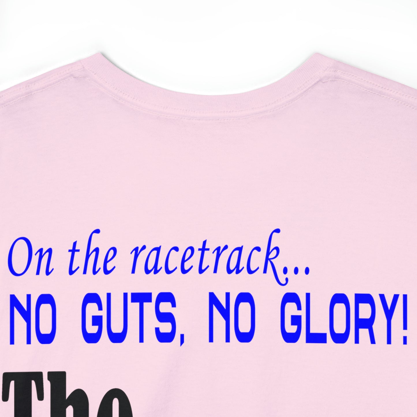 No Guts No Glory! on the back side - Unisex Heavy Cotton Tee