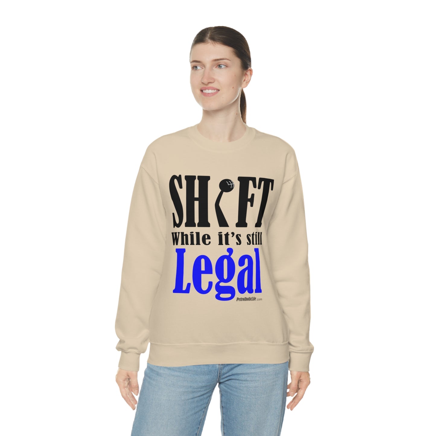 Shift While Still Legal Unisex Heavy Blend™ Crewneck Sweatshirt