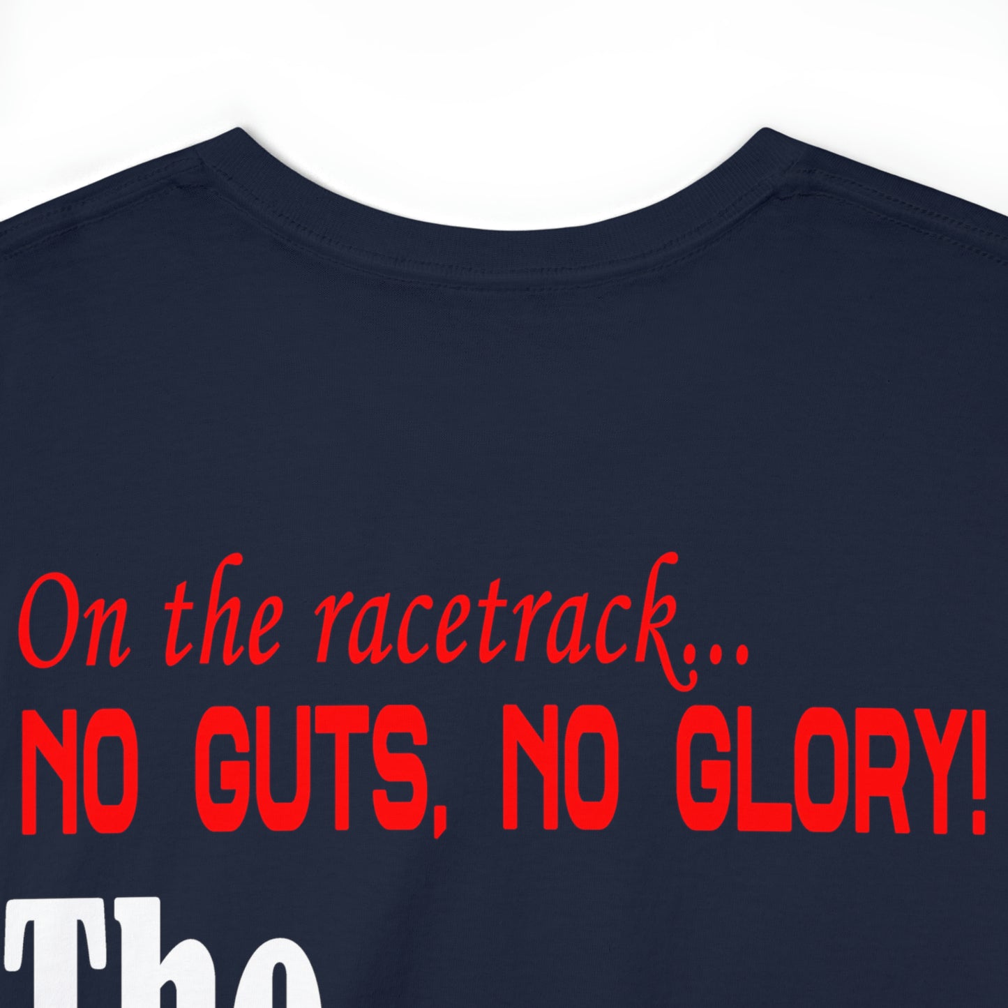 No Guts No Glory! on the back side - Unisex Heavy Cotton Tee