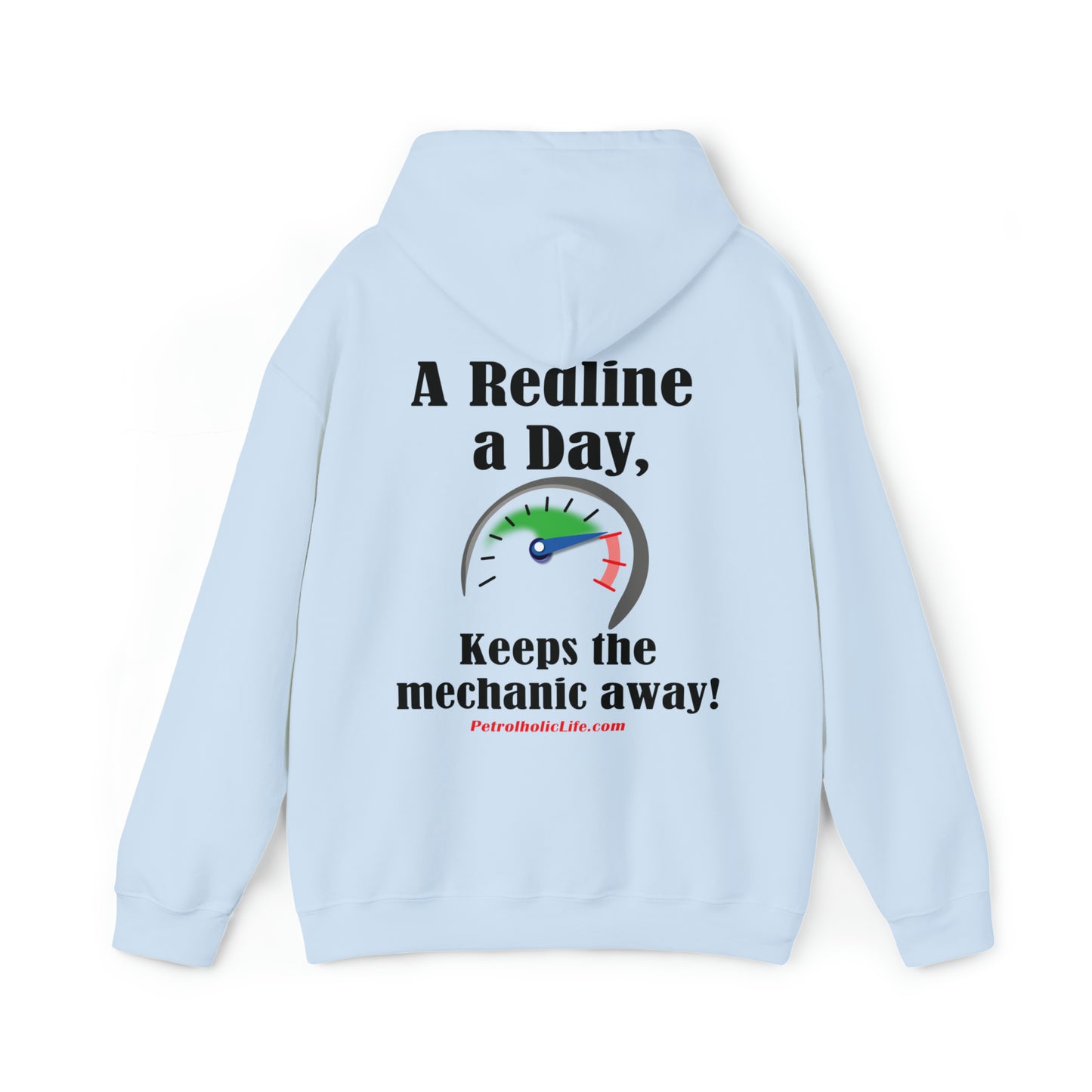 A Redline a Day Keeps Mechanic Away (Back Side) Unisex Heavy Blend™ Hooded Sweatshirt for Her