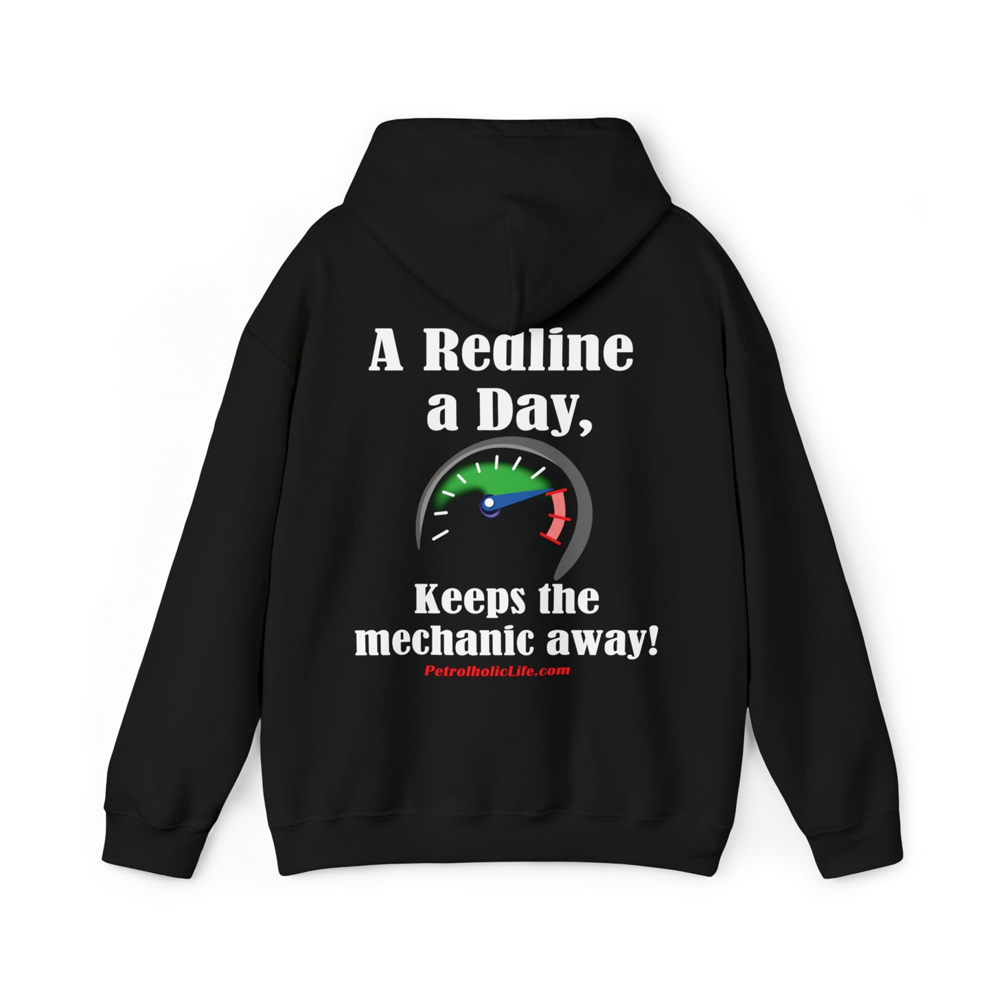 A Redline a Day Keeps Mechanic Away (Back Side) Unisex Heavy Blend™ Hooded Sweatshirt for Her