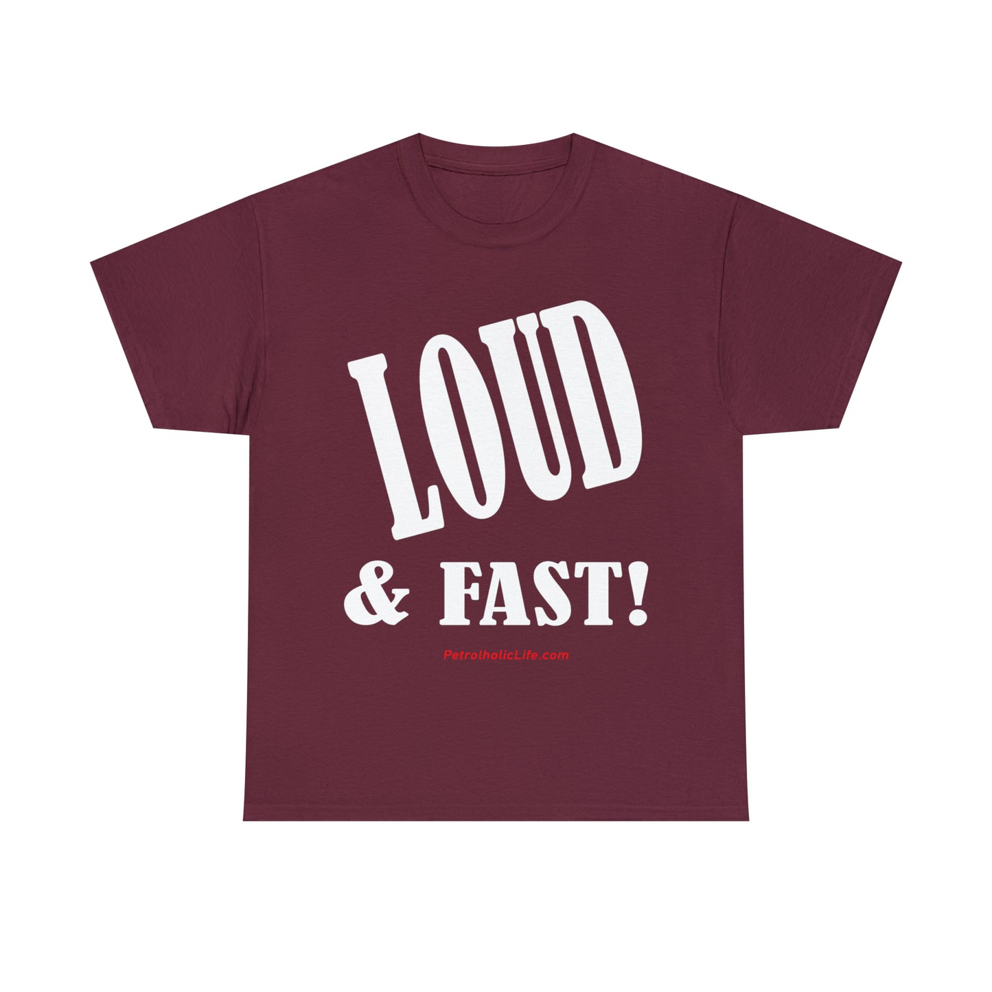 Loud & Fast -  Unisex Heavy Cotton Tee