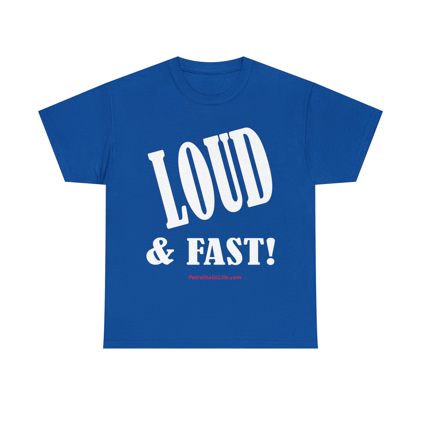 Loud & Fast -  Unisex Heavy Cotton Tee