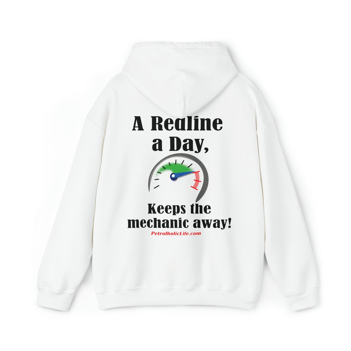 A Redline a Day Keeps Mechanic Away (Back Side) Unisex Heavy Blend™ Hooded Sweatshirt for Her