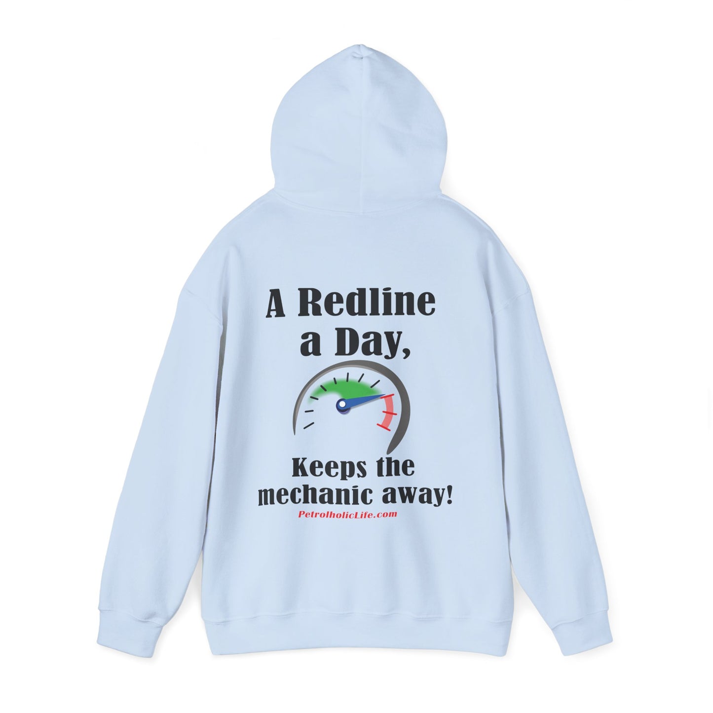 Redline a Day Keeps Mechanic Away (Back Side) Unisex Heavy Blend™ Hooded Sweatshirt in colors for Her