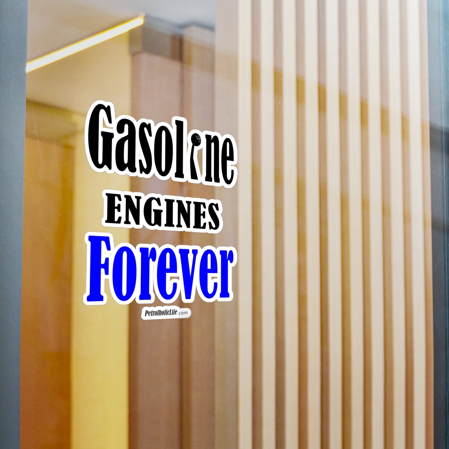 Gasoline Engines Forever - Kiss-Cut Vinyl Decals