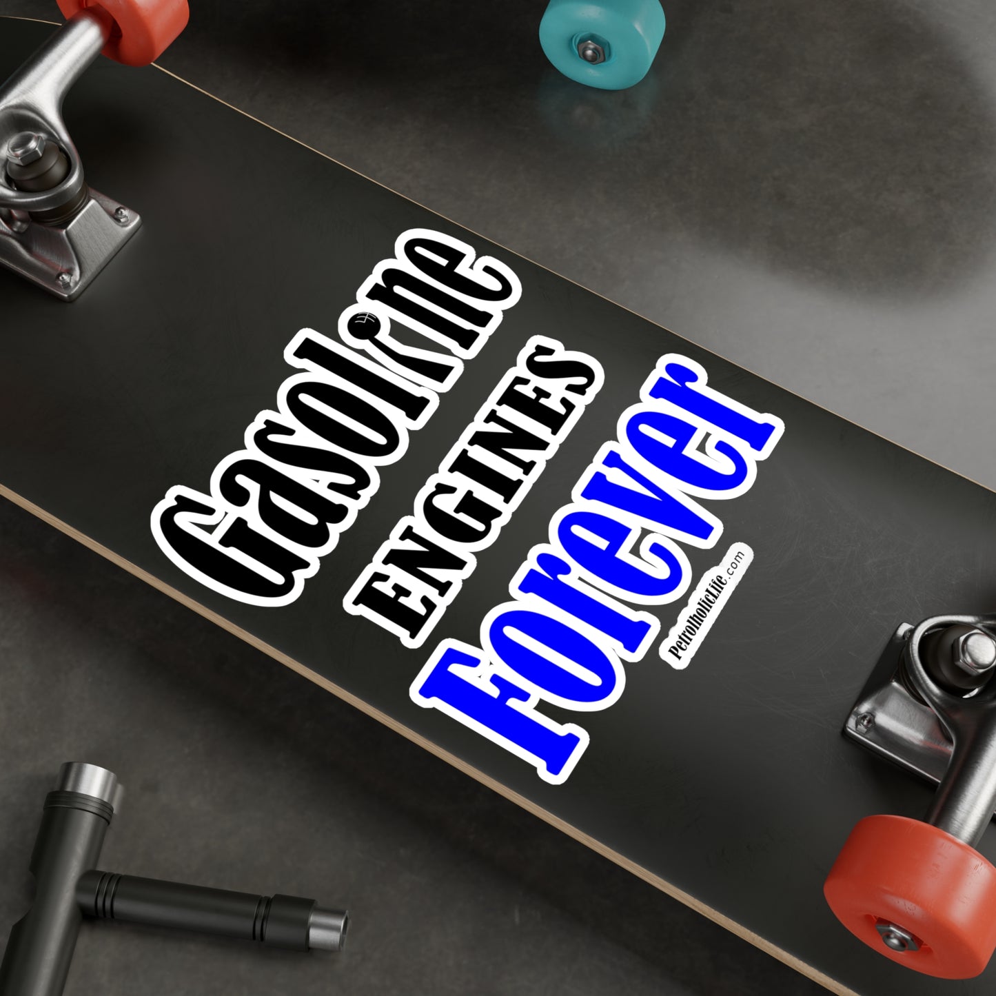 Gasoline Engines Forever - Kiss-Cut Vinyl Decals