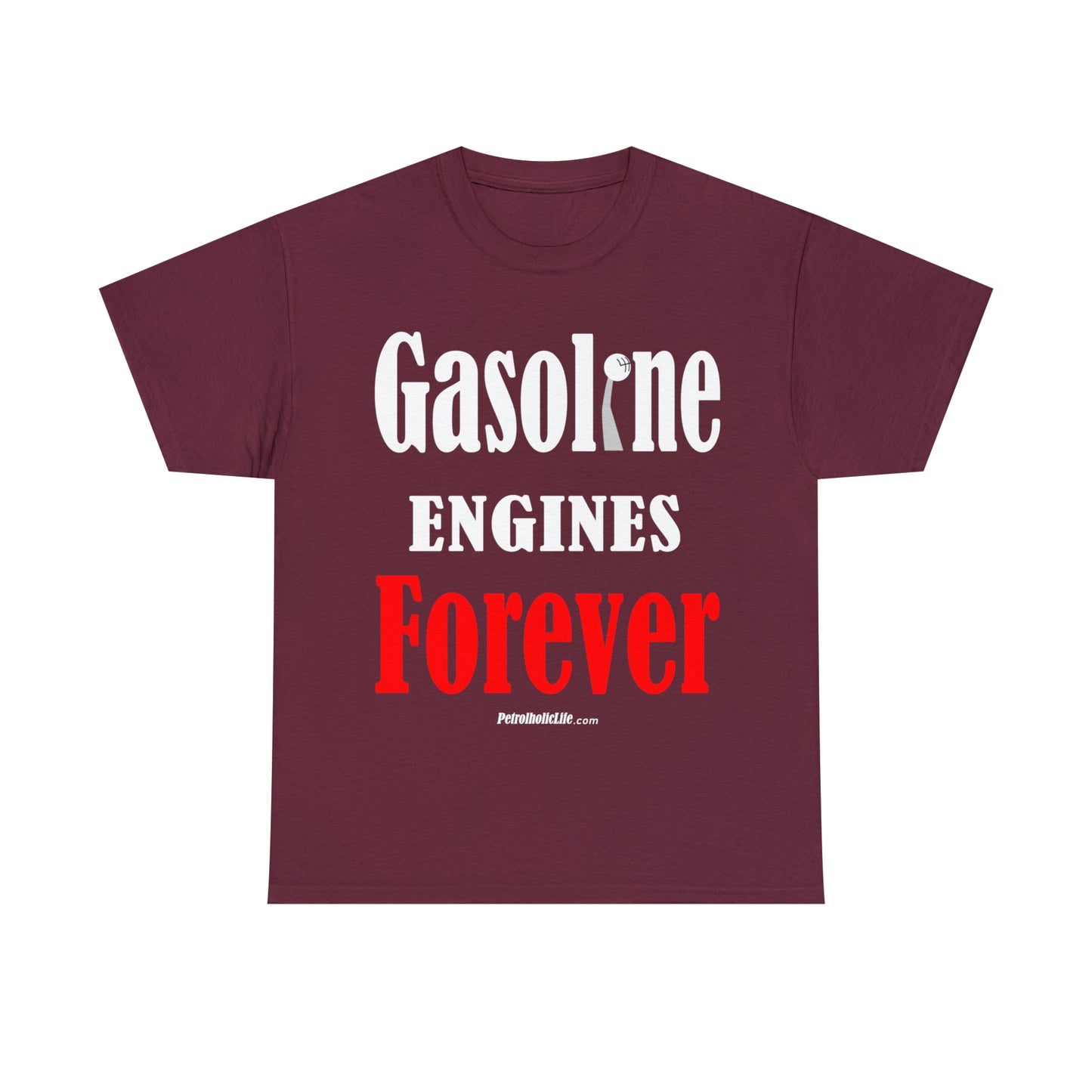Gasoline Engines Forever - Unisex Heavy Cotton Tee