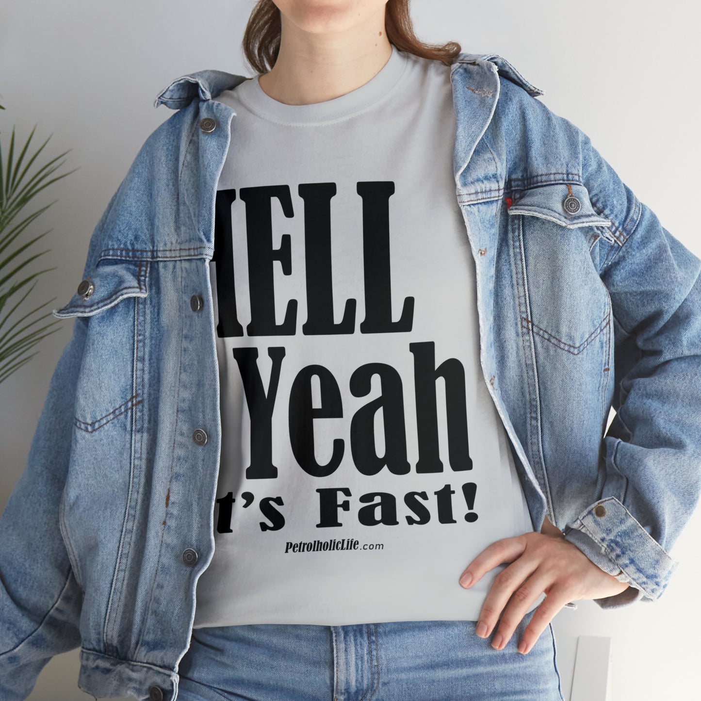Hell Yeah its Fast -  Unisex Heavy Cotton Tee
