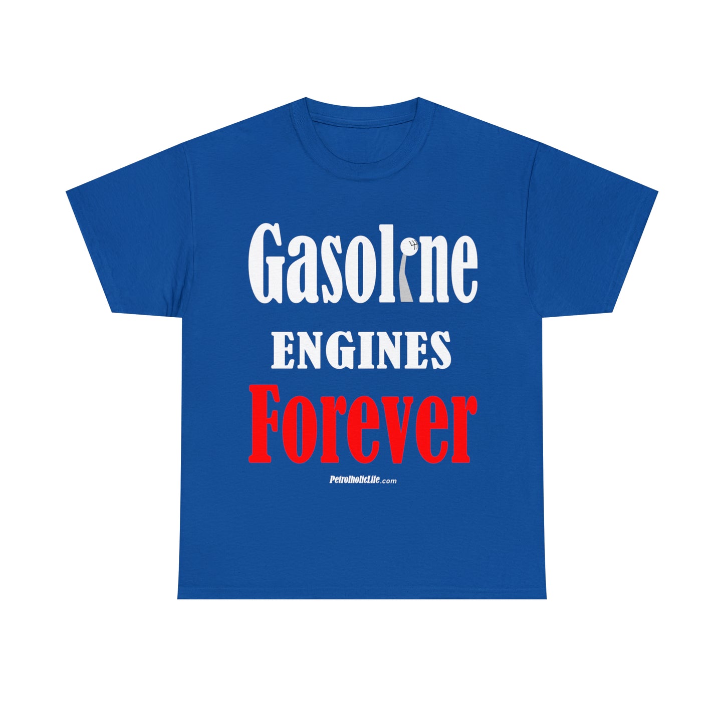 Gasoline Engines Forever - Unisex Heavy Cotton Tee